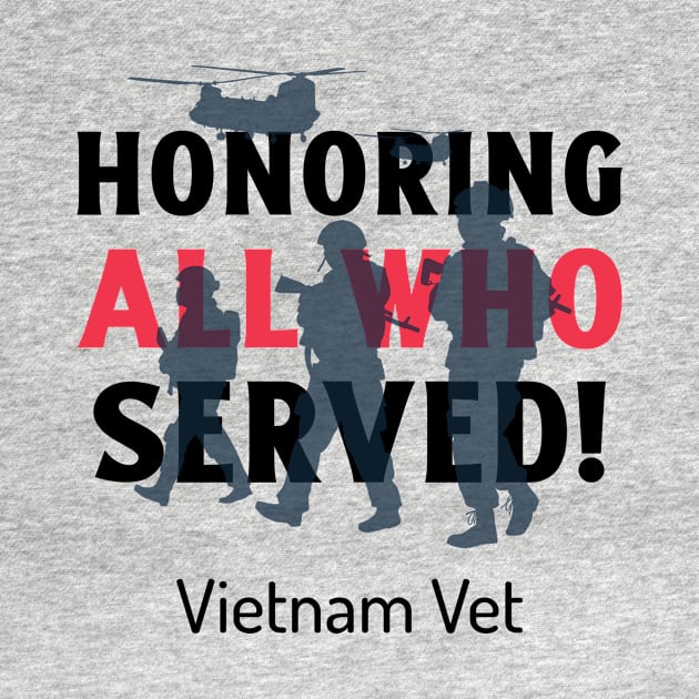 Vietnam Veteran by Lifestyle T-shirts